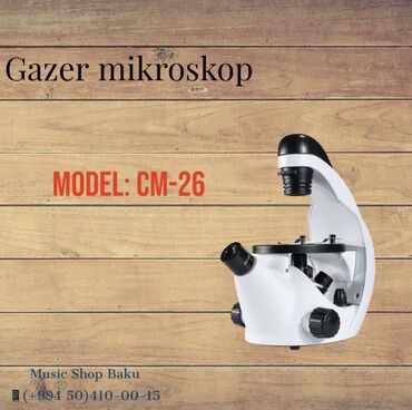 mikroskop almaq: Gazer mikroskop Model: CM-26 -Optik sistem: son bioloji mikroskop