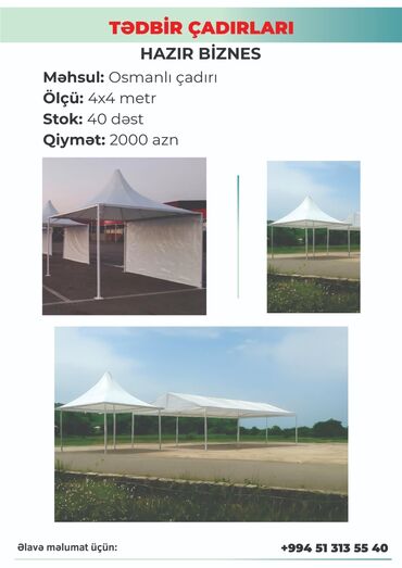Hazır biznes: Osmanli Cadiri
4x4 meter
40 dest