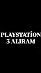 plesteyşin 3: PLAYSTATİON 3 ALIRAM