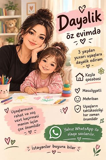 xesde baxici: Dayəlik xidməti – öz evimdə - 3 yaşdan yuxarı uşaqlara dayəlik olunur — 1