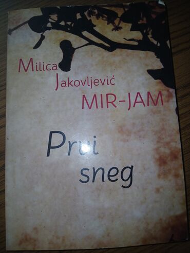 Knjige, časopisi, CD i DVD: Milica Jakovljevic Mirjam-Prvi sneg