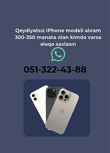 QEYDİYYATSIZ İPHONE TELEFONU ALIRAM kimdə varsa şəkildəki nömrə ilə lalafo.az -da QEYDİYYATSIZ İPHONE TELEFONU ALIRAM kimdə varsa şəkildəki nömrə ilə