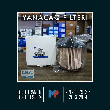 Motor üçün digər detallar: Yanacaq Filteri Orginal: FoMoCo ( Ford Motor Company ) Ford Transit