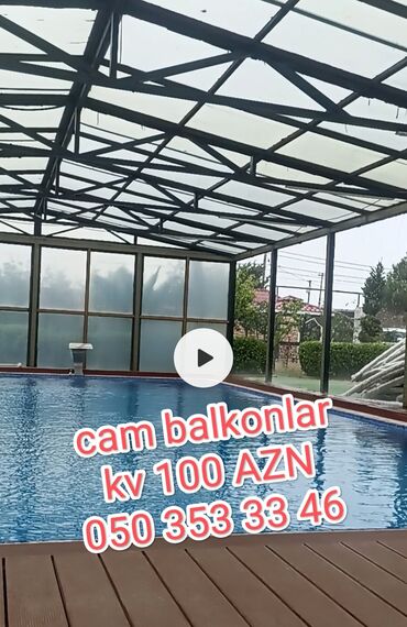Balkonlar: Hovuz sahələri və ya digər açıq məkanlar üçün şüşə balkon quraşdırma