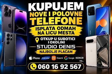 ✅ OTKUPLJUJEM NOVE I POLOVNE TELEFONE ✅ ⚠️ Kada ponudite telefon