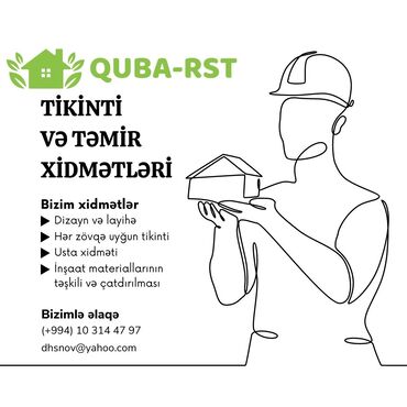 ev tiken usta: Biz QUBA-RST MMC olaraq sizə tikinti, təmir, dizayn, layihə