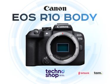 canon eos r qiymeti: Canon EOS R10 Body Sifariş ilə ✅ Hörmətli Müştərilər “Technoshop