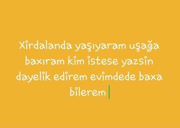 услуга ремонт стиральной машины: Xırdalanda uşaq baxımı xidməti - Uşağa baxım və dayəlik xidməti -