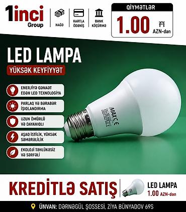 LED lampa – yüksək keyfiyyətli işıq mənbəyi. Xüsusiyyətlər: -