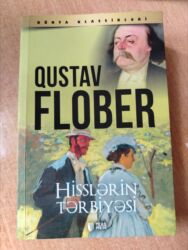 русский язык 11 класс методическое пособие: Məhsul: Kitab – “Hisslərin Tərbiyəsi” Müəllif: Qustav Flober Seriya