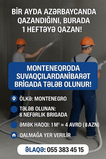 axran iş: Monteneqroda suvaqçılardan ibarət 8 nəfərlik briqada tələb olunur