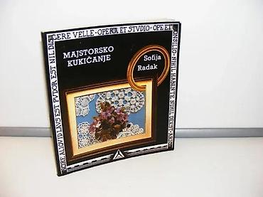 postamenti: MAJSTORSKO KUKIČANJE Sofija Radak Biblioteke GALATEJA, kolo II, knjiga — 1