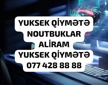 купить игровой ноутбук в баку: YUKSEK QİYMƏTƏ NOUTBUKLAR ALİRAM