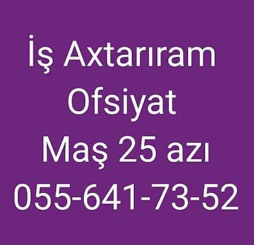 gündelik ev temizlik işi: Ofis işində çalışmağa hazıram. Axtardığım iş ofis yönümlüdür. Minimum — 1