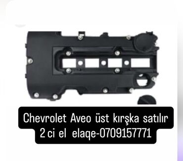 Digər avtomobil ehtiyat hissələri: Chevrolet Aveo üçün üst klapan qapağı (üst kirişka). - Material