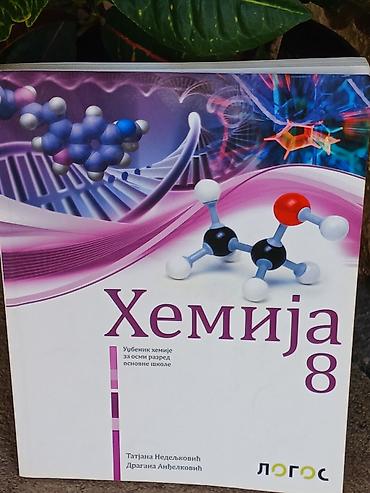 Udžbenik: Hemija 8 Izdavač: Logos Autori: Tatjana Nedeljković