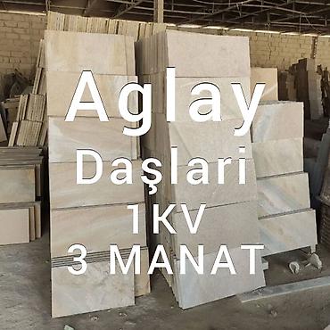 aqlay daşları: Aglay Daşlari 1 Kvadrati 3 Manat - 4 Eded Balyans Tumba Şar Karniz — 1