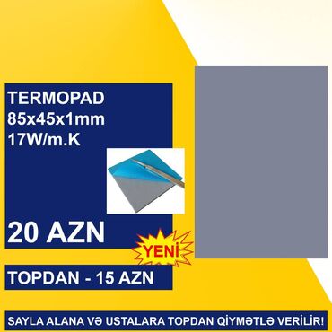 Termopasta: Termopastalar və Termopadlar SAYLA ALANA VƏ USTALARA TOPDAN QİYMƏTLƏ — 12