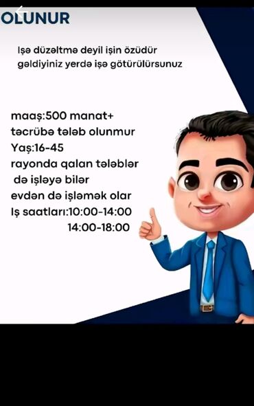 Inzibati heyət: Vakansiya: İşə düzəltmə deyil, birbaşa işin özüdür. Gəldiyiniz yerdəcə