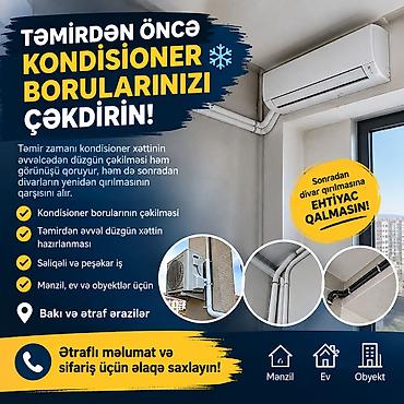 Xidmət: Kondisioner borularının çəkilməsi və xəttin əvvəlcədən