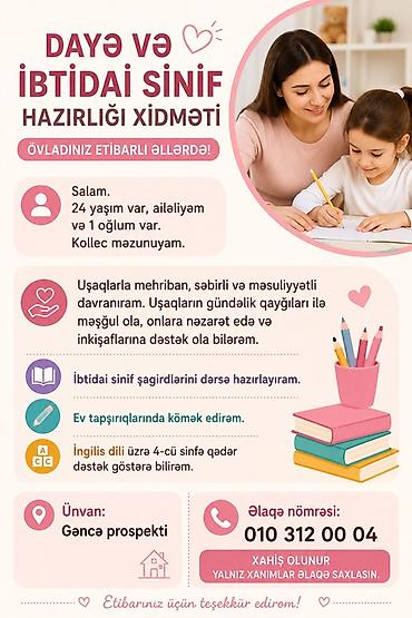 Dayələr: 📌 Dayə və ibtidai sinif hazırlığı xidməti(öz evimdə) Salam. 24 yaşım — 1