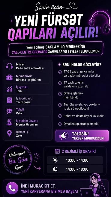 Satış: Çağrı mərkəzi operatoru tələb olunur, İstənilən yaş, Təcrübəsiz — 1