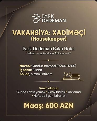 xadiməçi: Xadimə tələb olunur, Aylıq ödəniş, İstənilən yaş, Təcrübəsiz — 1