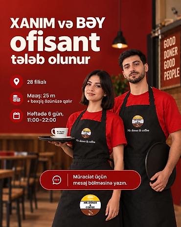 Ofisiant tələb olunur, Fast food, Gündəlik ödəniş, 3-5 illik təcrübə