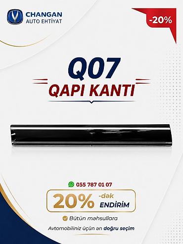 çanqan q07: CHANGAN Q07 ehtiyat hissələri - Q07 qapı kantı: Orijinal uyğunluq — 2