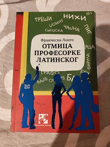 Knjige, audio i video formati: Knjiga: Otmica profesorke latinskog – Frančeska Longo - Izdavač — 1