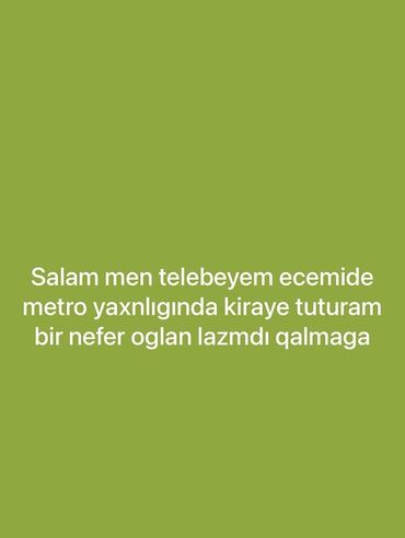 аренда виллы в баку: Əcəmi metrosunun yaxınlığında kirayə qaldığım evə bir nəfər oğlan otaq