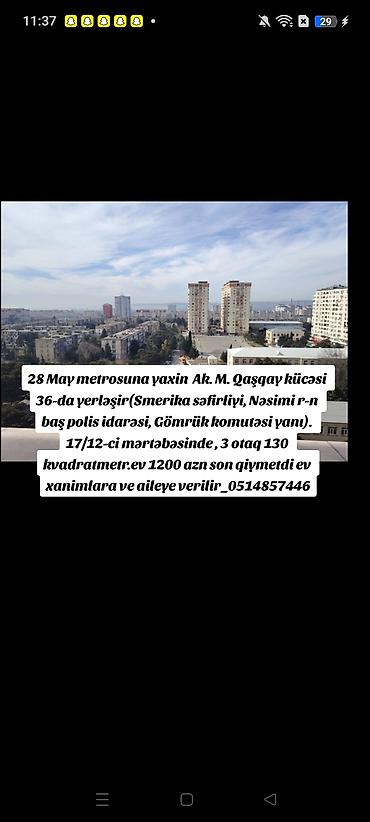 Kirayə mənzillər: 28 May metrosuna yaxin Ak. M. Qaşqay kücəsi 36-da yerləşir(Smerika — 1