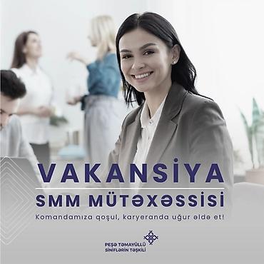 smm operator vakansiya: SMM menecer tələb olunur, İstənilən yaş, Təcrübəsiz — 1