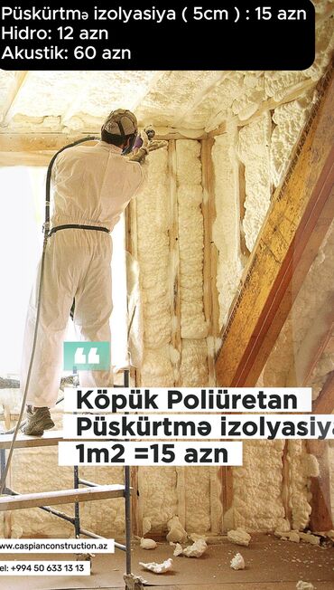 Другие стройуслуги: Köpük Poliüretan Püskürtmə İstilik və İzolyasiya Xidməti - Püskürtmə