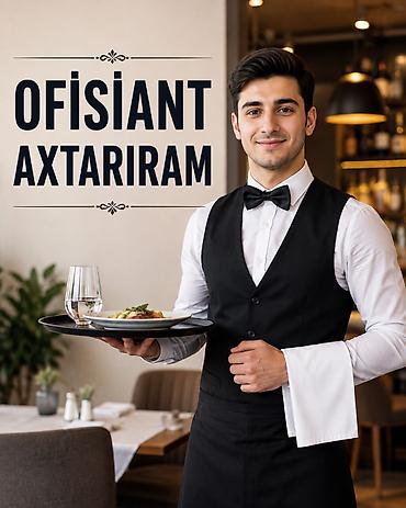 Ofisiant tələb olunur, Restoran, 30-45 yaş