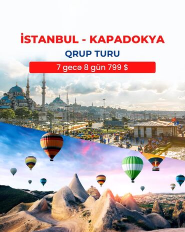 qarabağ braqa bilet: 🇹🇷i̇stanbul kapadokya qrup turu 😎(birbaşa uçuşla) 🌍qeydiyyat