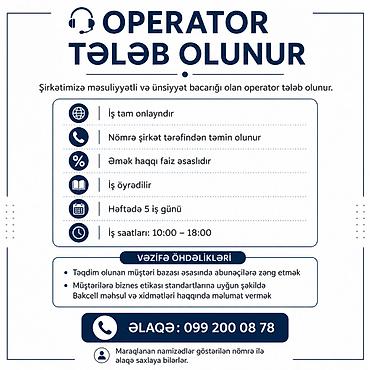 operator online: Çağrı mərkəzi operatoru tələb olunur, Yalnız qadınlar üçün, İstənilən yaş, Təcrübəsiz — 1