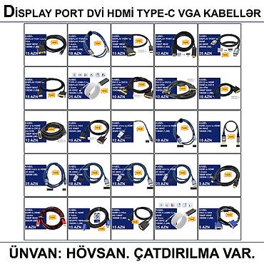 display: HDMİ DVİ VGA Display Port Type-C USB Kabellər 📍Ünvan: Bakı şəh — 1