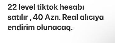 Работа: 22 level TikTok hesabı satılır. Qiymət: 40 AZN. Real alıcıya endirim — 1