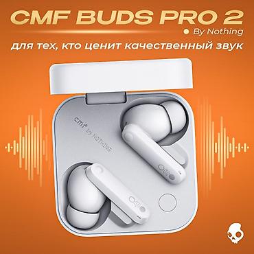 audio: Беспроводные наушники CMF Buds Pro 2 By Nothing выделяются среди — 2