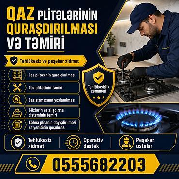 qaz sobasi temiri: Qaz plitələrinin quraşdırılması və təmiri xidməti Xidmətlər: - Qaz — 1