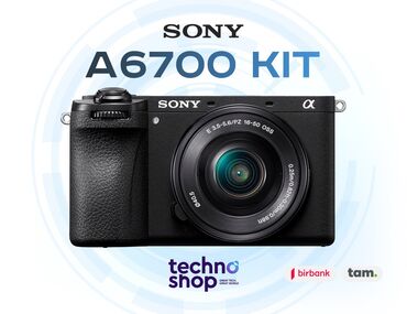 sony a6500 qiymeti: Sony A6700 Kit Sifariş ilə ✅ Hörmətli Müştərilər “Technoshop