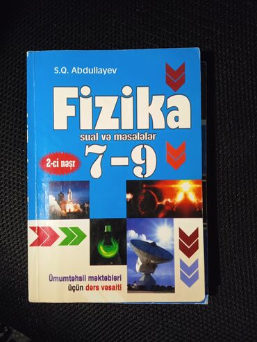 Fizika: Bütün fizika müəllimlərinin işlətdiyi Abdullayev kitabı, keçmişin olsa