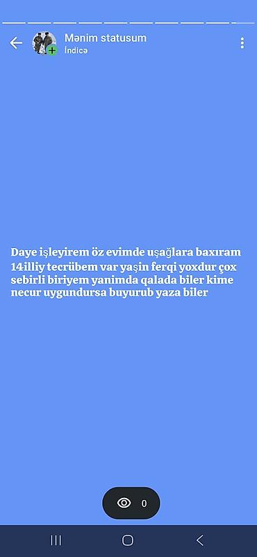 daye xadime: Uşaq baxımı xidməti – dayə - Öz evimdə uşaqlara baxıram - 14 illik — 1