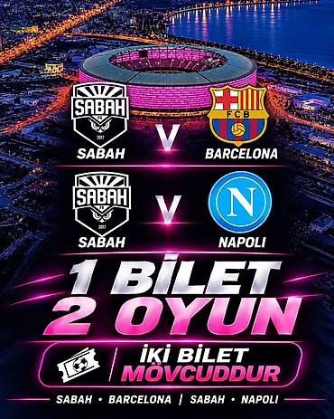 Sabah FK - Barcelona oyunu: 25.11.2026 Sabah FK - Napoli oyunu