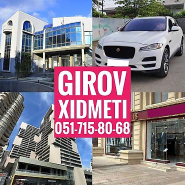 bakıda kurslar: Kredit Xidmeti. Girov Xidmeti. Dasinmaz Emlaklarinizin ve — 1