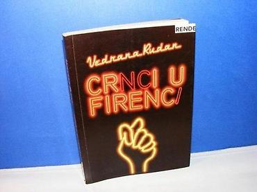 tema: CRNCI U FIRENCI Vedrana Rudan beograd 2006 edicija ledolomac mek — 2