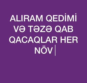 Qazanlar: Aliram qedi̇mi̇ təzə qablar buyrun hamsi̇n vatsapa ati̇n nə varsa