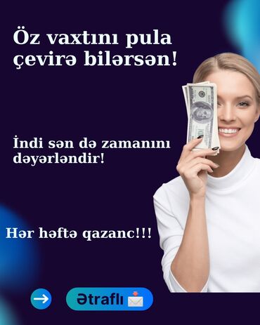 gence mall vakansiya 2022: Sən də zamanını dəyərləndir, hər həftə dollarla qazanc əldə et! Yalnız