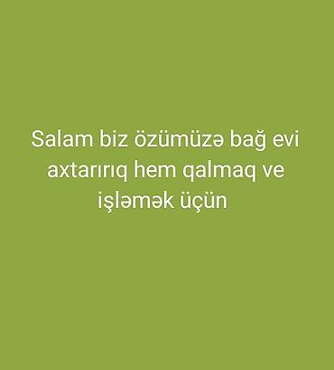 Axtarış elanıdır: Bağ evi kirayə/müqavilə ilə axtarılır Tələb: - Həm lalafo.az -da Axtarış elanıdır: Bağ evi kirayə/müqavilə ilə axtarılır Tələb: - Həm